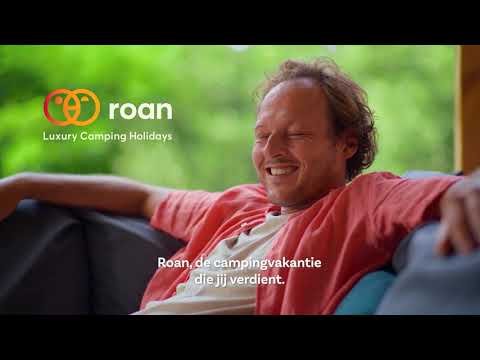 Roan, de campingvakantie die jij verdient.